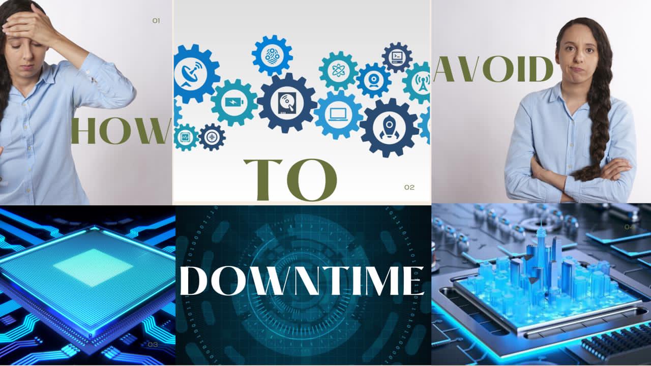 Seriousness Downtime ! How to avoid it?