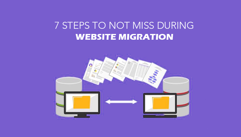 Website Migration Steps You Shouldn’t Miss: The Complete Checklist