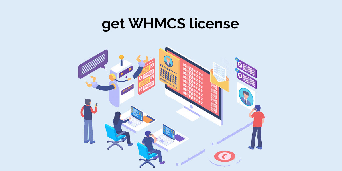 Get WHMCS license- Trust, Powerful Performance