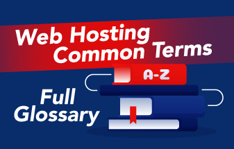 Web Hosting Common Terms - Full Glossary