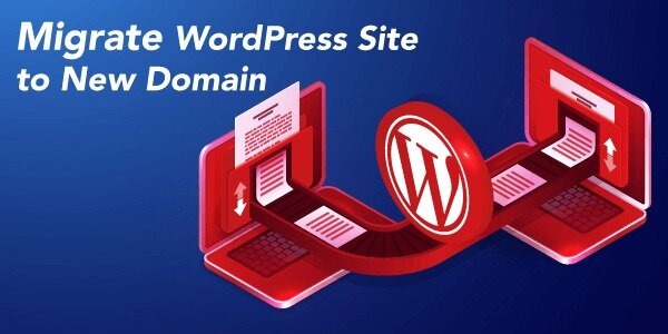 Migrate WordPress Site to New Domain | Full Guide