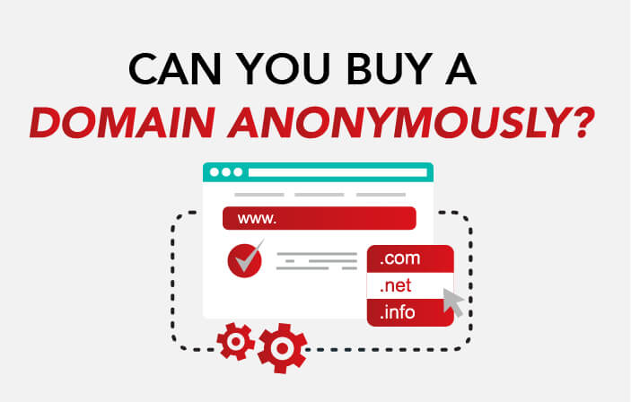 Can you Buy a Domain Anonymously? - All you Need to Know!