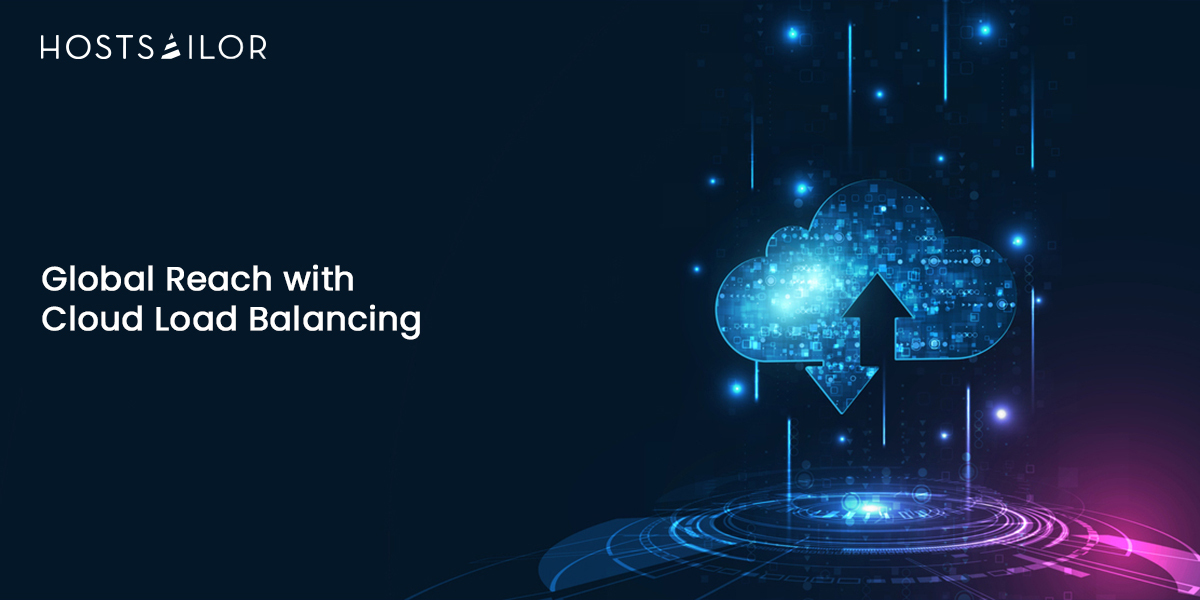 Global Reach with Cloud Load Balancing