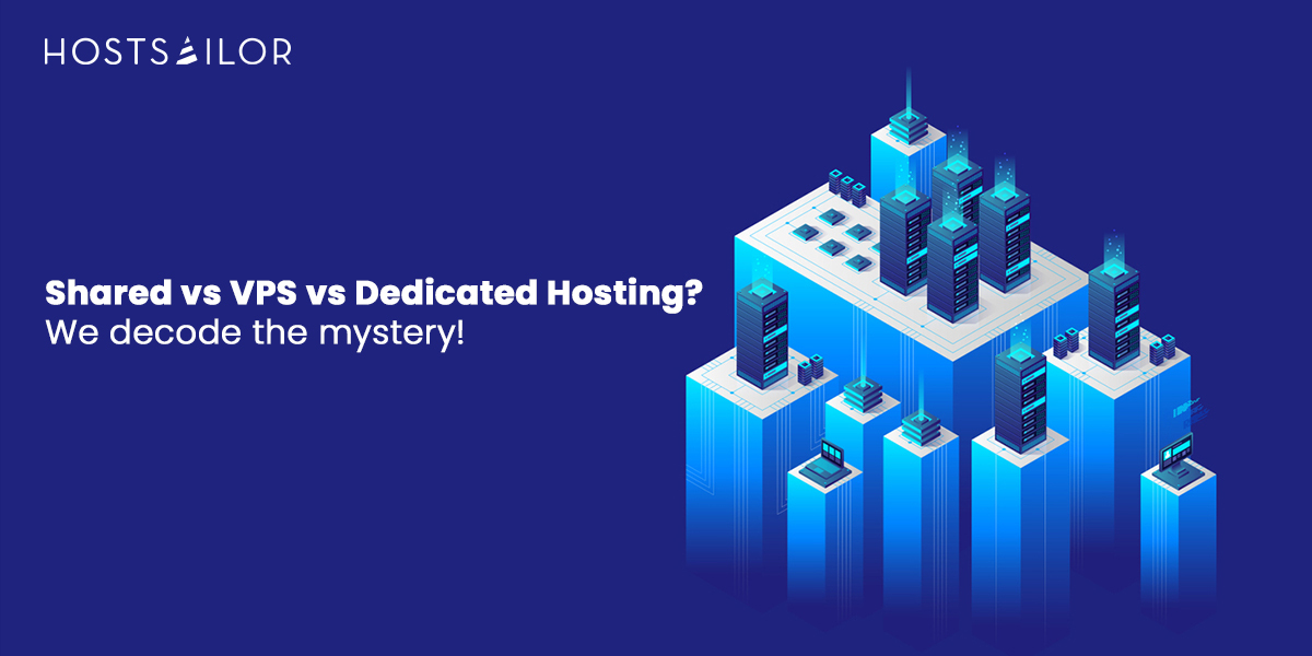 Shared, VPS, and Dedicated Web Hosting - What's the Right Choice for Your Website?