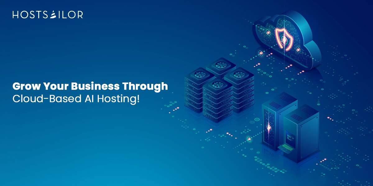 Scale Your Business with Cloud-Based AI Hosting