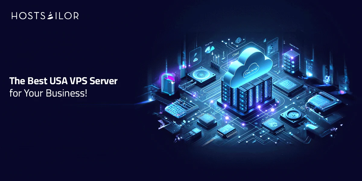 Choosing the Right VPS for Your USA Business