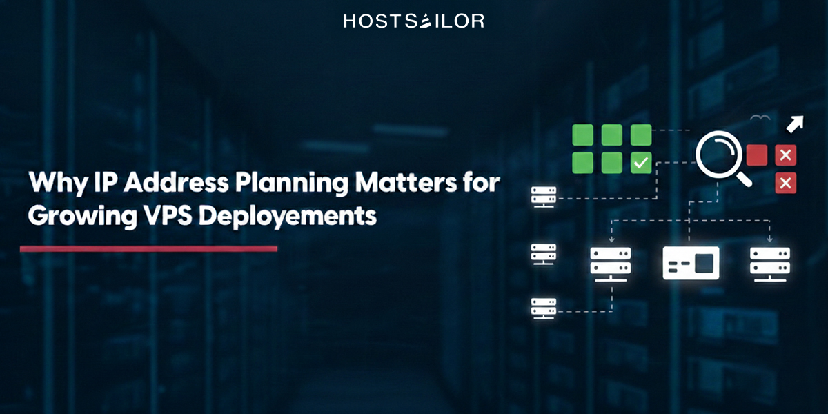 IP Address Planning for VPS — Why It Matters as You Scale?