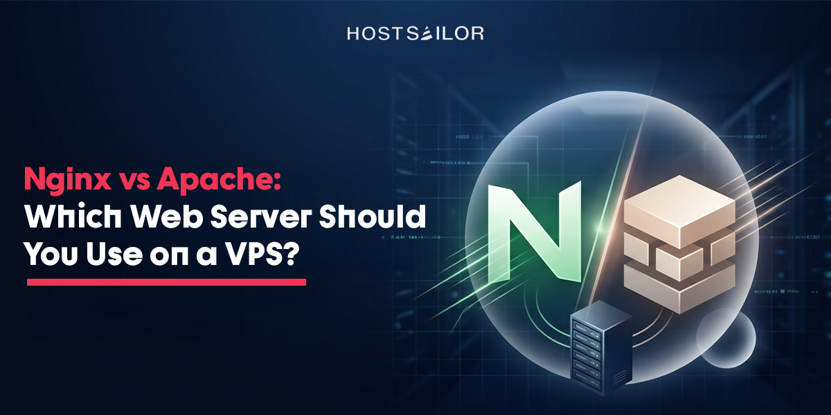 Nginx vs Apache – Which Web Server Should You Use on a VPS?