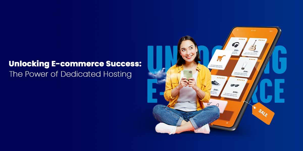 Elevate Your Store Dedicated Hosting for E-commerce